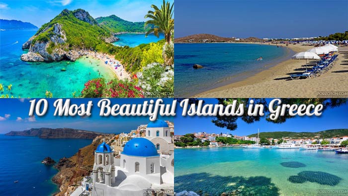 10 Most Beautiful Islands in Greece - porzoton.com