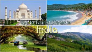 Top 10 Tourist Places in India - porzoton.com